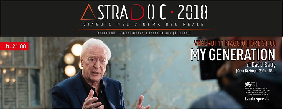 "My generation" con Michael Caine ad AstraDoc