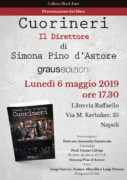 Gomorra, tre storie di malavita e di redenzione. Presentazione a Napoli del libro “Cuorineri” di Simona Pino d’Astore, il 6 maggio 2019 alla Libreria Raffaello