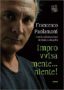 “Improvvisamente… niente!” di Francesco Paolantoni