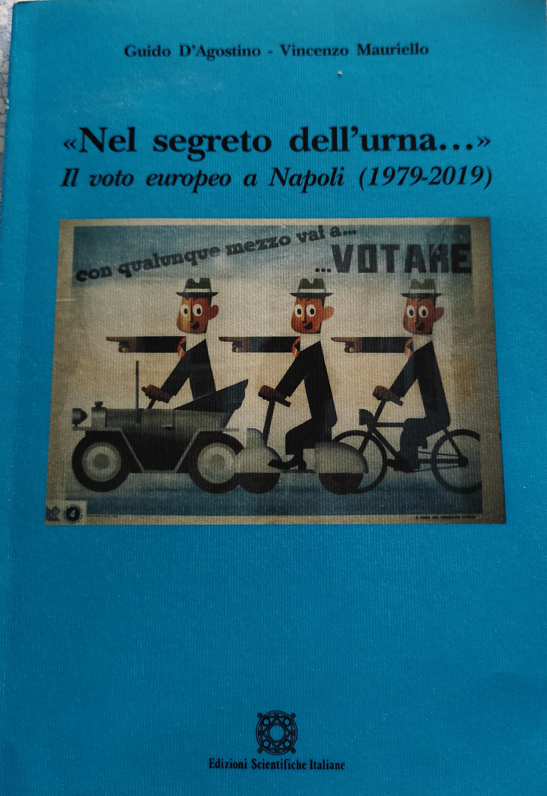 Alla casa del popolo presentazione libro D'Agostino - Mauriello “NEL SEGRETO DELL’URNA….IL VOTO EUROPEO A NAPOLI (1979-2019)