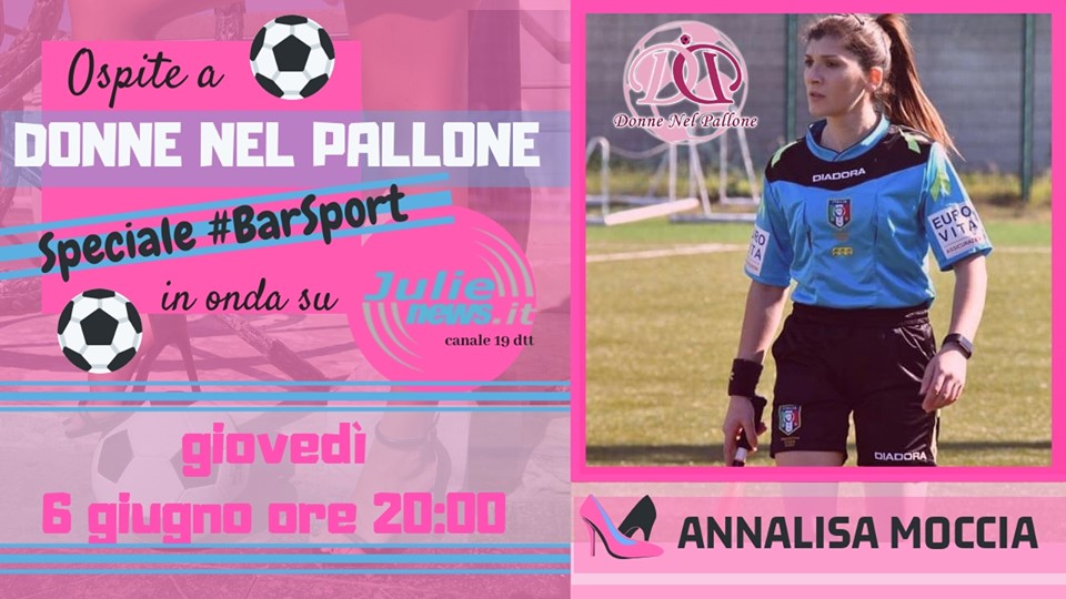 Donne Nel Pallone, da salotto rosa a #BarSport. Su Julie Italia per tutto giugno