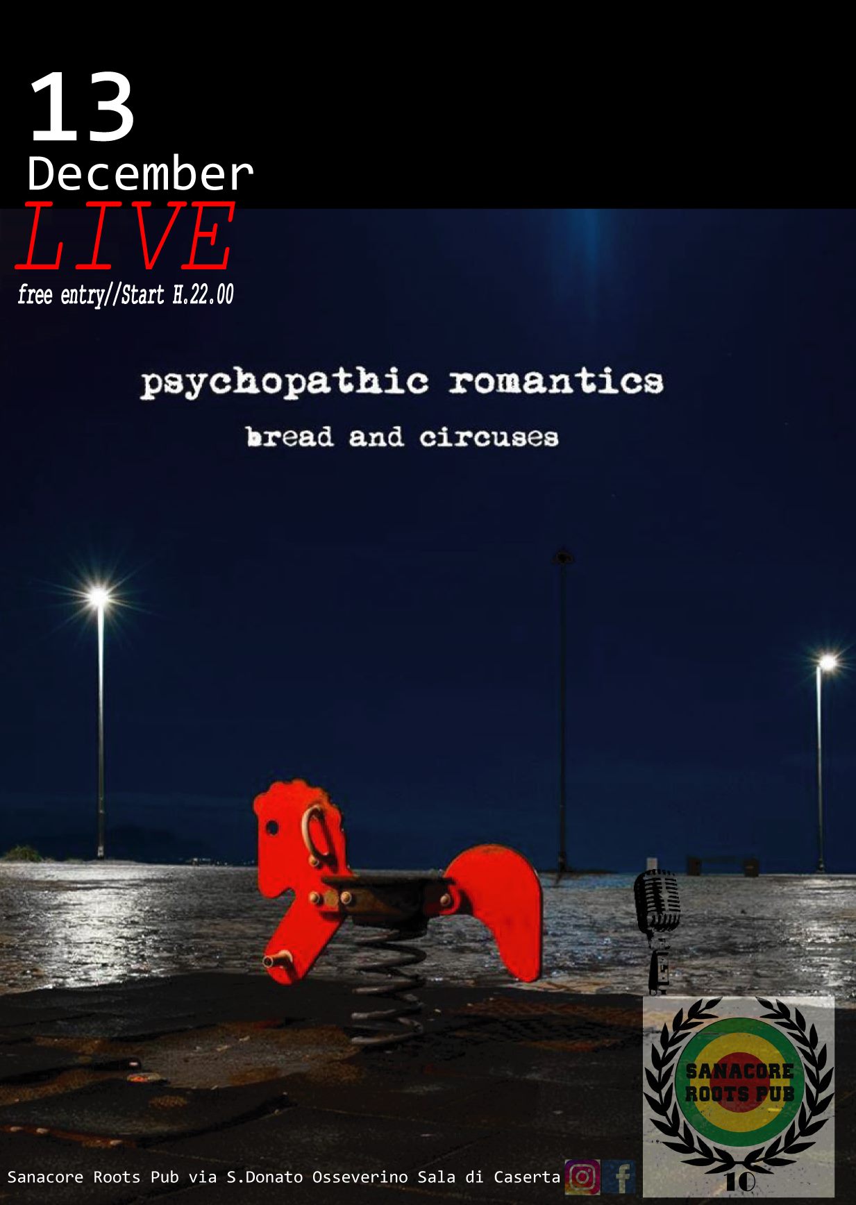 Psychopathic Romantics live al Sanacore
