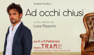 “Ad occhi chiusi” al Teatro TRAM – Intervista a Luca Pizzurro