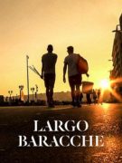 ESTATE a CORTE presenta LARGO BARACCHE