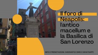 Visite Guidate, il foro di Neapolis: chiesa di San Lorenzo e antico macellum