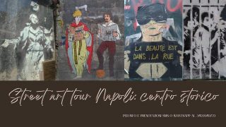 Visite Guidate, Street art tour Napoli: centro storico