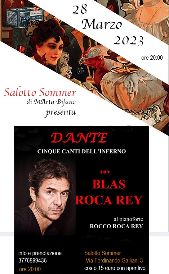 "Dante" di Blas Roca Rey martedì 28 marzo al Salotto Sommer di Napoli