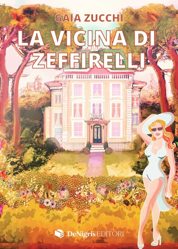 La vicina di Zeffirelli_Presentazione del libro dell'attrice Gaia Zucchi il 31 marzo presso Mondadori Bookstore